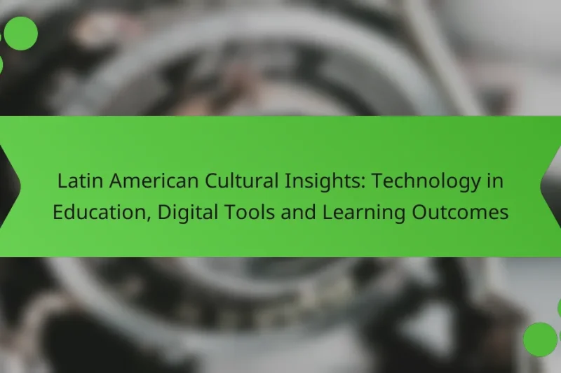 Perspectivas Culturales Latinoamericanas: Tecnología en la Educación, Herramientas Digitales y Resultados del Aprendizaje